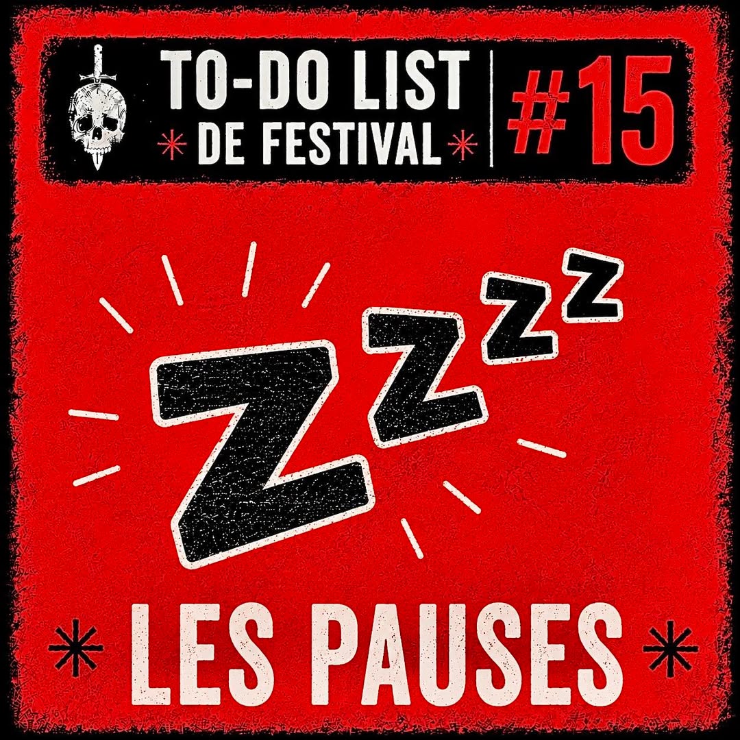 Illustration TO DO LIST #15 Les pauses, conseils humoristiques pour se reposer en festival