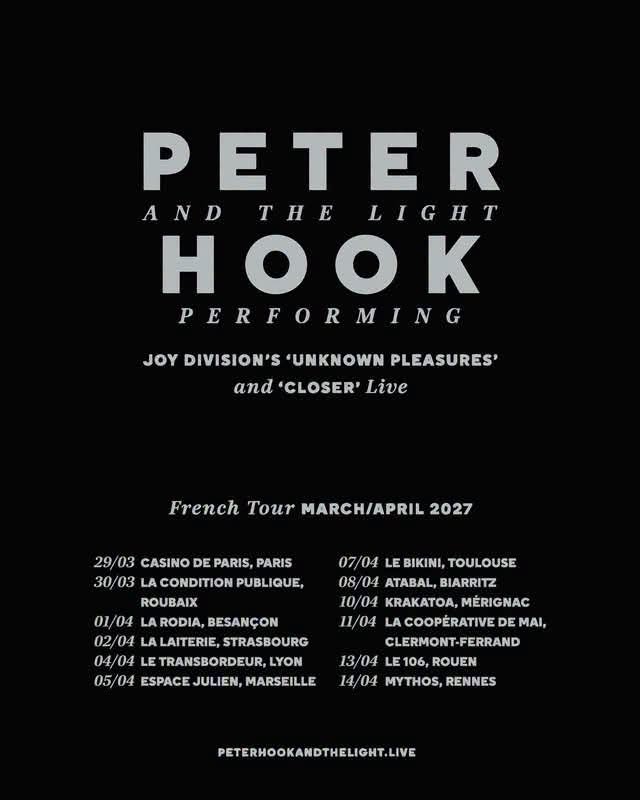Peter Hook & The Light tournée France 2027 Unknown Pleasures et Closer
