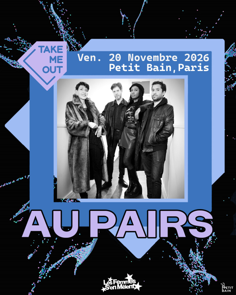 Au Pairs avec Lesley Woods – concert au Petit Bain à Paris le 20 novembre 2026