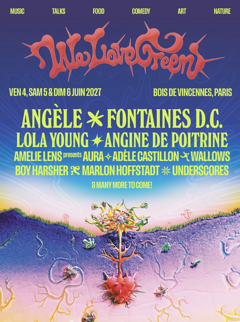 We Love Green 2027 – Fontaines D.C., Angine de Poitrine, Boy Harsher et underscores au bois de Vincennes le 5 juin